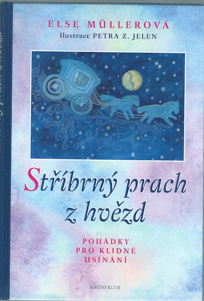 STŘÍBRNÝ PRACH Z HVĚZD – Else Müllerová