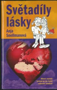SVĚTADÍLY LÁSKY – Anja Snellmanová