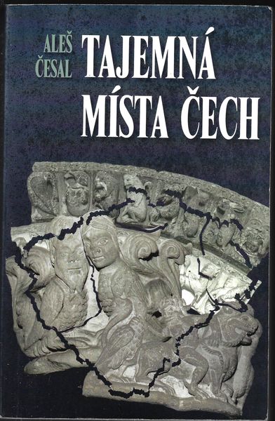 tajmnmistcech.pdf TAJEMNÁ MÍSTA ČECH – Aleš Česal