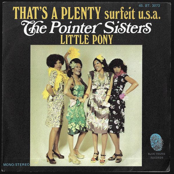 THE POINTER SISTERS – THAT`S A PLENTY / SURFEIT U.S.A. / LITTLE PONY SP deska