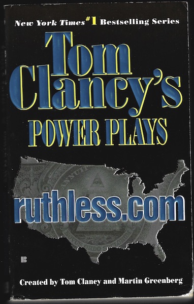 ruthlescomclancy TOM CLANCY`S POWER PLAYS: RUTHLESS.COM