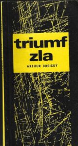 TRIUMF ZLA – Arthur Breiský