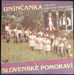 UNÍNČANKA – SLOVENSKÉ POMORAVÍ (LP)