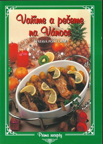 VAŘÍME A PEČEME NA VÁNOCE – Svatava Poncová