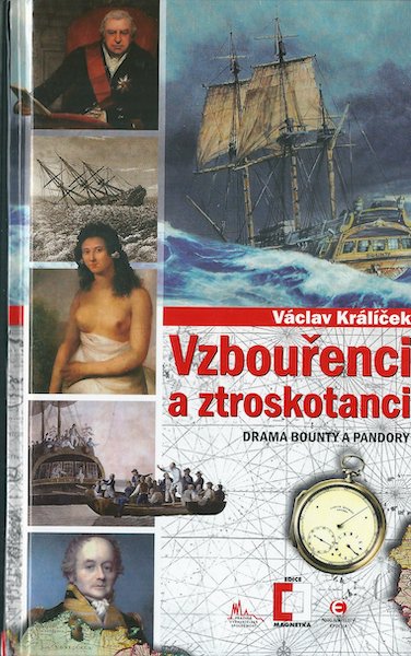 vzbourencaztroskot VZBOUŘENCI A ZTROSKOTANCI – Václav Králíček