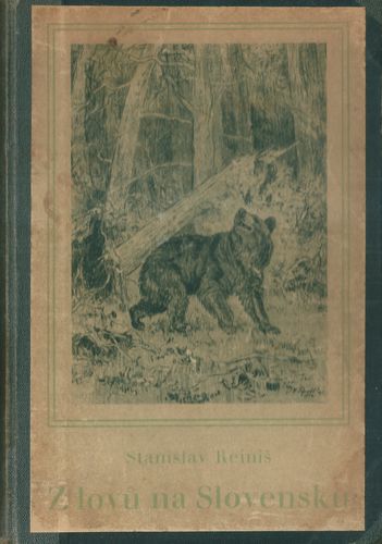 Z LOVŮ NA SLOVENSKU – Stanislav Reiniš