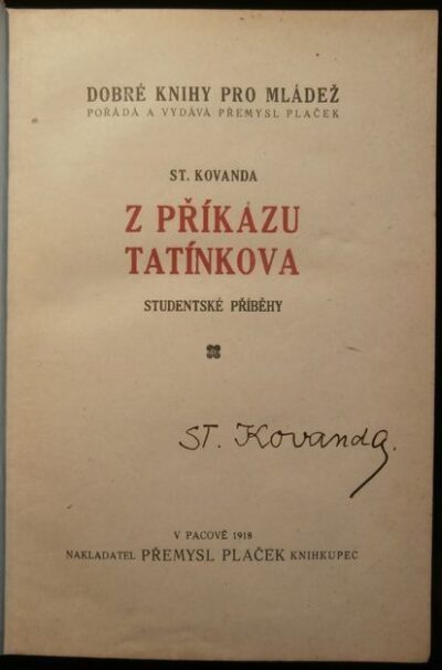 Z PŘÍKAZU TATÍNKOVA – St. Kovanda