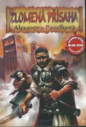 zlomnprisha ZLOMENÁ PŘÍSAHA – Alexandra Pavelková