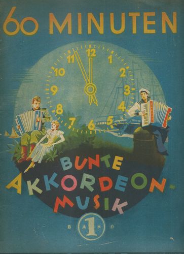 60 MINUTEN – BUNTE AKKORDEON MUSIK – Vyd. Musikverlag Hohner