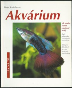 AKVÁRIUM – Peter Stadelmann