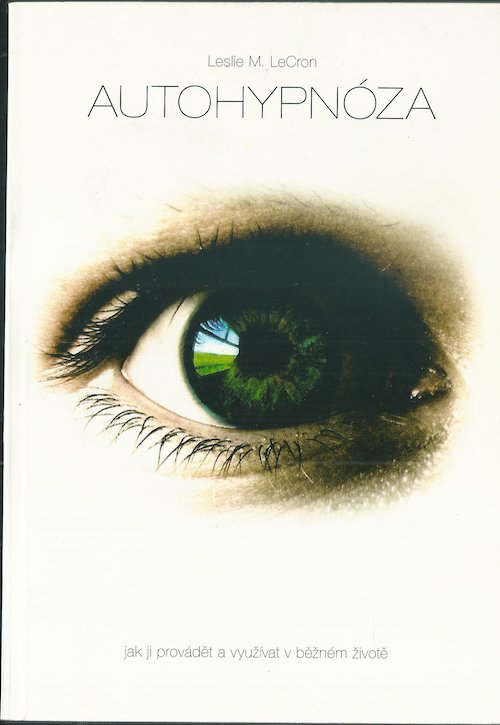 AUTOHYPNÓZA – Leslie M. Lecron