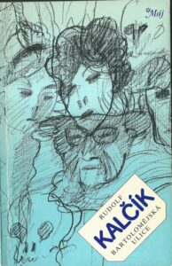 BARTOLOMĚJSKÁ ULICE – Rudolf Kalčík