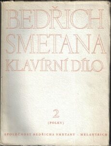 BEDŘICH SMETANA: KLAVÍRNÍ DÍLO 2 – POLKY