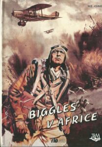 BIGGLES V AFRICE – William Earl Johns