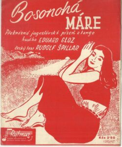 BOSONOHÁ MÁRE – Hudba Eduard Gloz
