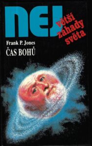 ČAS BOHŮ – Frank P. Jones