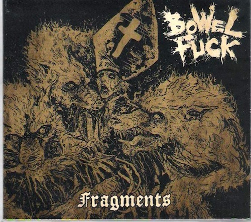 CD BOWEL FUCK – FRAGMENTS
