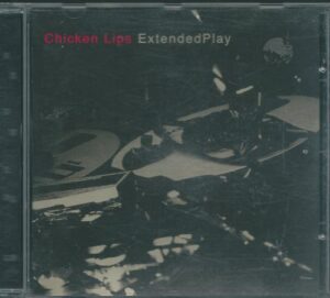 CHICKEN LIPS – EXTENDEDPLAY (CD)