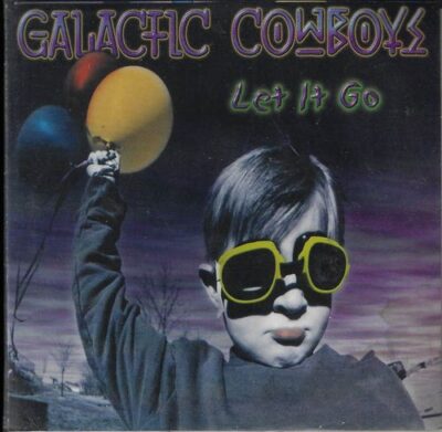 CD GALACTIC COWBOYS – LET IT GO