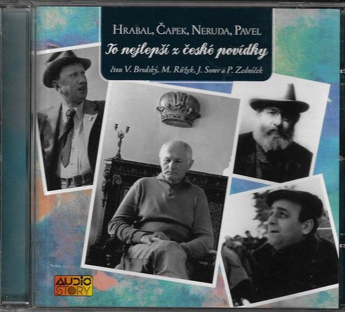 CD HRABAL, ČAPEK, NERUDA, PAVEL – TO NEJLEPŠÍ Z ČESKÉ POVÍDKY
