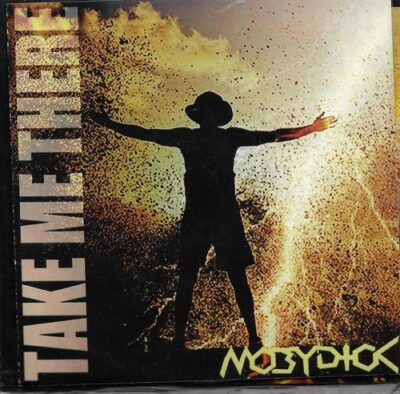 CD MOBYDICK – TAKE ME THERE