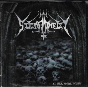 STIGMATHEIST – IT ALL ENDS TODAY (CD)