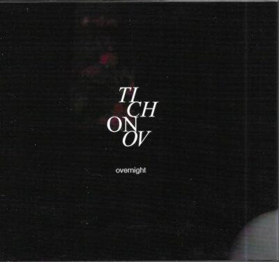 CD TICHONOV – OVERNIGHT