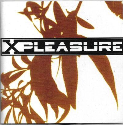 CD X-PLEASURE – X-PLEASURE