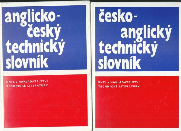 ČESKO-ANGLICKÝ A ANGLICKO-ČESKÝ TECHNICKÝ SLOVNÍK – Kolektiv autorů