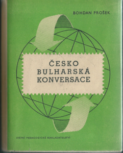 ČESKO-BULHARSKÁ KONVERSACE – Bohdan Prošek