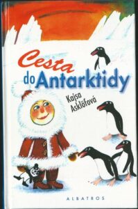 CESTA DO ANTARKTIDY – Kajsa Asklöfová