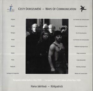 CESTY DOROZUMĚNÍ – WAYS OF COMMUNICATION