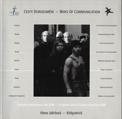 CESTY DOROZUMĚNÍ – WAYS OF COMMUNICATION