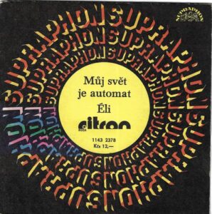 CITRON – MŮJ SVĚT JE AUTOMAT / ÉLI (SP)
