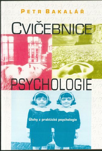CVIČEBNICE PSYCHOLOGIE – Petr Bakalář