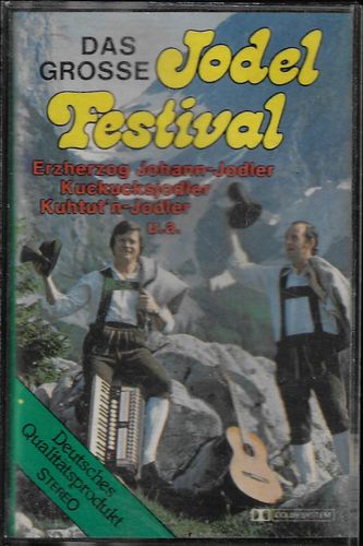 jodlfestvlmc DAS GROSSE JODEL FESTIVAL MC kazeta