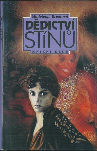 dedictstin DĚDICTVÍ STÍNŮ – Madeleine Brentová