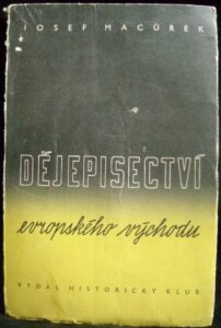 DĚJEPISECTVÍ EVROPSKÉHO VÝCHODU – Josef Macůrek