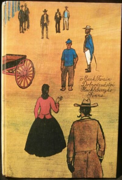 DOBRODRUŽSTVÍ HUCKLEBERRYHO FINNA – Mark Twain