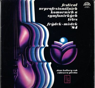 FESTIVAL NEPROFESIONÁLNÍCH KOMORNÍCH A SYMFONICKÝCH TĚLES FRÝDEK-MÍSTEK 1984 LP deska