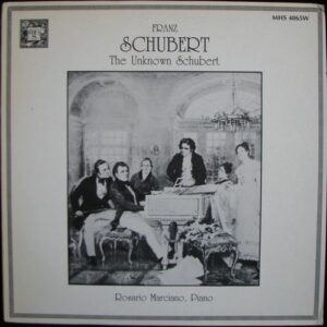 FRANZ SCHUBERT – THE UNKNOWN SCHUBERT (LP)