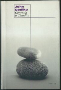 GERTRUDA A CLAUDIUS – John Updike