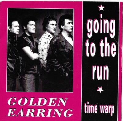 GOLDEN EARRING – GOING TO THE RUN / TIME WARP SP deska