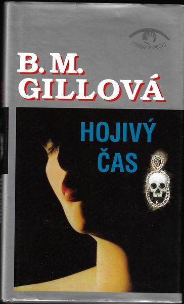 HOJIVÝ ČAS – B. M. Gillová