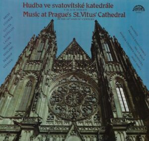 HUDBA VE SVATOVÍTSKÉ KATEDRÁLE V 18. A 19. STOLETÍ (LP)