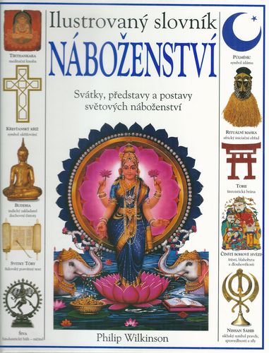 ilusnaboz ILUSTROVANÝ SLOVNÍK NÁBOŽENSTVÍ – Philip Wilkinson