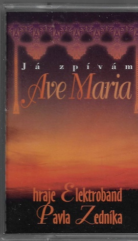 avemaria JÁ ZPÍVÁM AVE MARIA MC kazeta