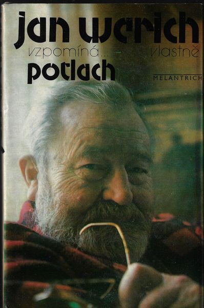 janwerchvzpovlspotl JAN WERICH VZPOMÍNÁ… VLASTNĚ POTLACH – Jan Werich