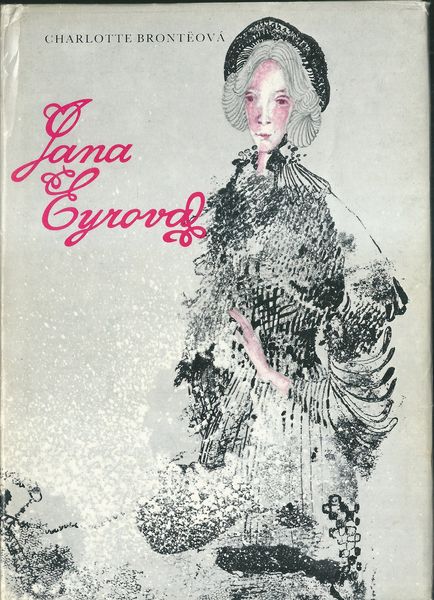 JANA EYROVÁ – Charlotte Bronteová