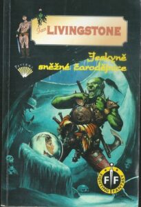 JESKYNĚ SNĚŽNÉ ČARODĚJNICE – Ian Livingstone